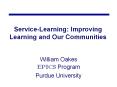 Service-Learning: Improving Learning and Our Communities PowerPoint PPT Presentation