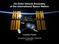 On-Orbit Vehicle Assembly at the International Space Station PowerPoint PPT Presentation