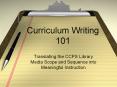 Curriculum Writing 101 PowerPoint PPT Presentation