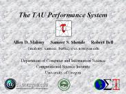 Allen D. Malony   Sameer S. Shende   Robert Bell