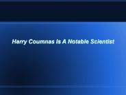 Harry Coumnas Is A Notable Scientist