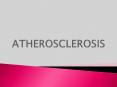 ATHEROSCLEROSIS PowerPoint PPT Presentation