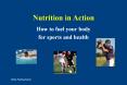 Nutrition in Action PowerPoint PPT Presentation