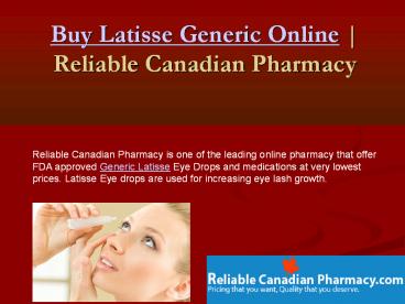 Generic Latisse Online - Used in the Eyelashes Growth