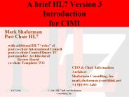 A brief HL7 Version 3 Introduction for CIMI
