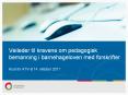 Veileder til kravene om pedagogisk bemanning i barnehageloven med forskrifter PowerPoint PPT Presentation