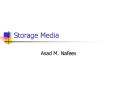 Storage Media PowerPoint PPT Presentation