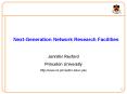 Next-Generation Network Research Facilities PowerPoint PPT Presentation