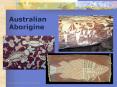 Australian Aborigine PowerPoint PPT Presentation