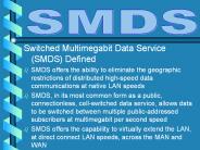 Switched Multimegabit Data Service (SMDS) Defined
