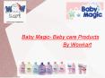 Baby Magic- Baby Care Products By Wowkart