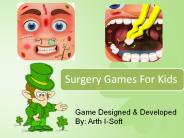 Surgery games for Kids Developed by GameiMax