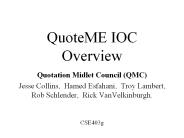 QuoteME IOC Overview