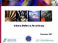 Indiana Defense Asset Study   November 2007 PowerPoint PPT Presentation