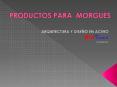 PRODUCTOS PARA MORGUES PowerPoint PPT Presentation