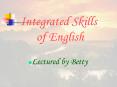 Integrated Skills of English PowerPoint PPT Presentation