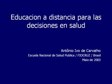 Educacion a distancia para las decisiones en salud