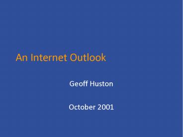 An Internet Outlook