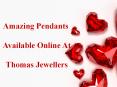 Amazing Pendants Are Available Online At Thomas Jewellers PowerPoint PPT Presentation
