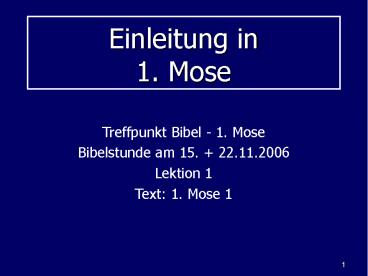 Einleitung in 1. Mose