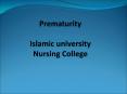 Prematurity Islamic university Nursing College PowerPoint PPT Presentation