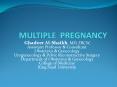 MULTIPLE PREGNANCY PowerPoint PPT Presentation