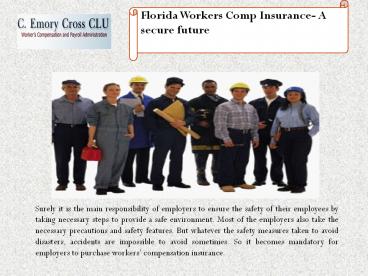Florida Worker compensation insurance-A secure Future