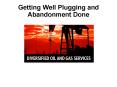 Well Plugging and Abandonment PowerPoint PPT Presentation