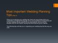 Most Important Wedding Planning Tips (Part 1) PowerPoint PPT Presentation