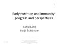 Early nutrition and immunity- progress and perspectives PowerPoint PPT Presentation