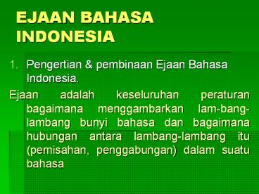 EJAAN BAHASA INDONESIA