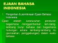 EJAAN BAHASA INDONESIA PowerPoint PPT Presentation