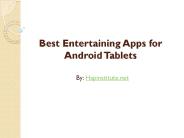 Best Entertaining Apps for Android Tablets