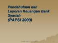 Pendahuluan dan Laporan Keuangan Bank Syariah (PAPSI 2003) PowerPoint PPT Presentation