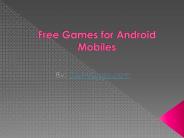 Free Games for Android Mobiles