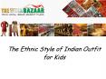 The Ethnic Style of Indian Outfit for Kids