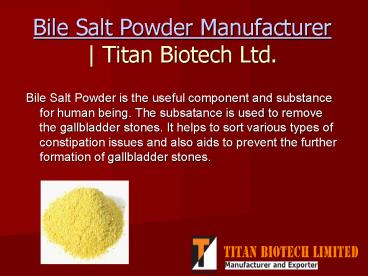 Bile Salt Powder - What Are The Health Benefits?