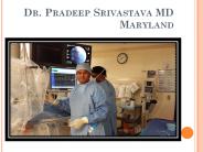 Dr. Pradeep Srivastava MD Maryland