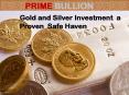 Gold and Silver Safehaven Investment - Prime Bullion PowerPoint PPT Presentation