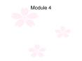 Module 4 PowerPoint PPT Presentation