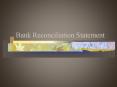 Bank Reconciliation Statement PowerPoint PPT Presentation