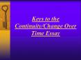 Keys to the Continuity/Change Over Time Essay PowerPoint PPT Presentation