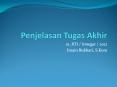 Penjelasan Tugas Akhir PowerPoint PPT Presentation