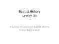 Baptist History Lesson 33 PowerPoint PPT Presentation