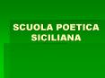 SCUOLA POETICA SICILIANA PowerPoint PPT Presentation