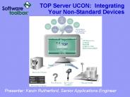 TOP Server UCON: Integrating Your Non-Standard Devices