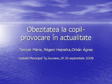 Obezitatea la copil- provocare 