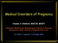 Medical Disorders of Pregnancy PowerPoint PPT Presentation