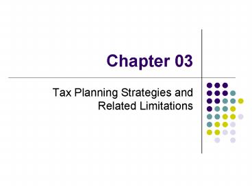 Tax Planning Strategies and Related Limitations