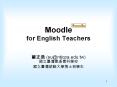 Moodle for English Teachers PowerPoint PPT Presentation